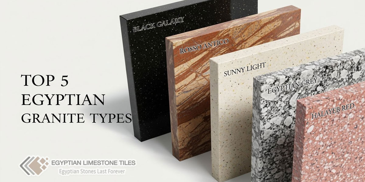 Top 5 Egyptian Granite Types