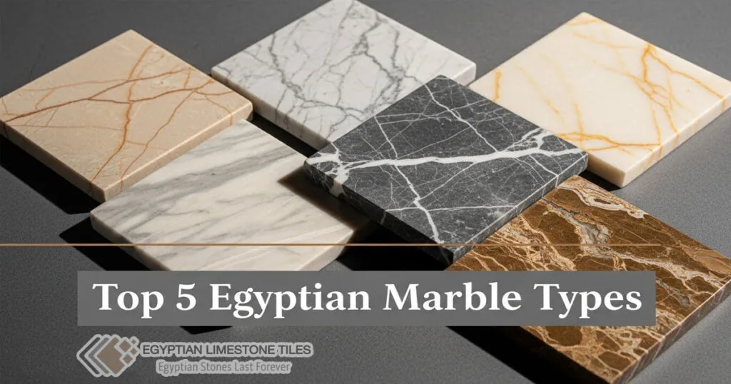 Top 5 Egyptian Marble Types